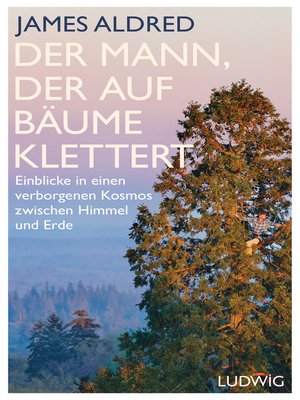 cover image of Der Mann, der auf Bäume klettert